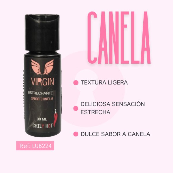 Estrechante Vaginal Virgin Canela Chily Hot 30 ml - Secretos.com