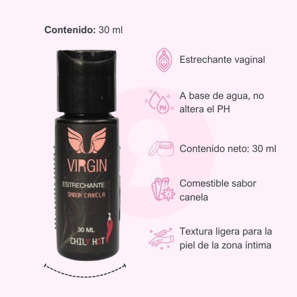 Estrechante Vaginal Virgin Canela Chily Hot 30 ml - Secretos.com